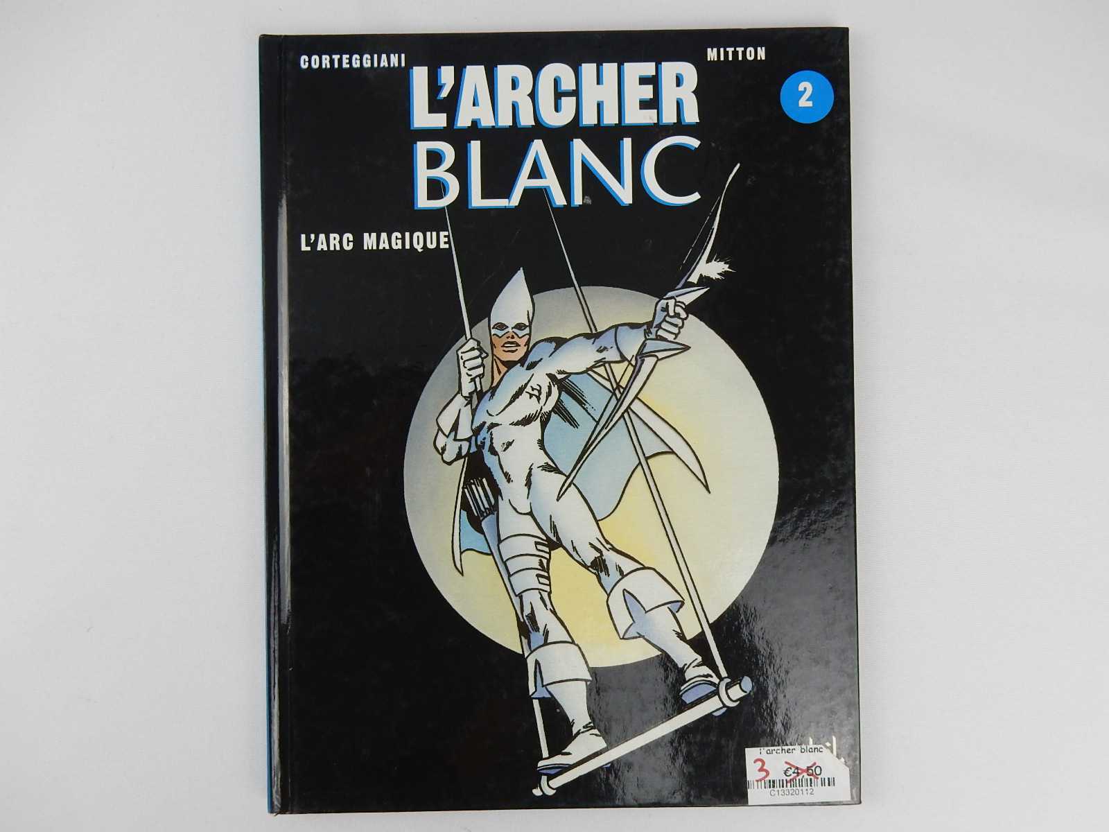 BDL'Archer blanc, l'Arc magique tome2, Corteggiani Mitton
